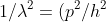 1/{\lambda}^{2} =(p^{2}/h^{2})=(2m/h^{2})(w-u)